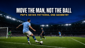 Man city Pep Guardiola Final Third Tactics